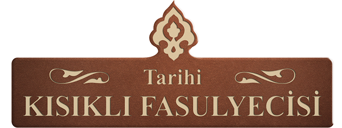 Tarihi Kısıklı Fasulyecisi